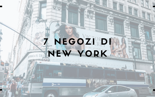 7 negozi di new york